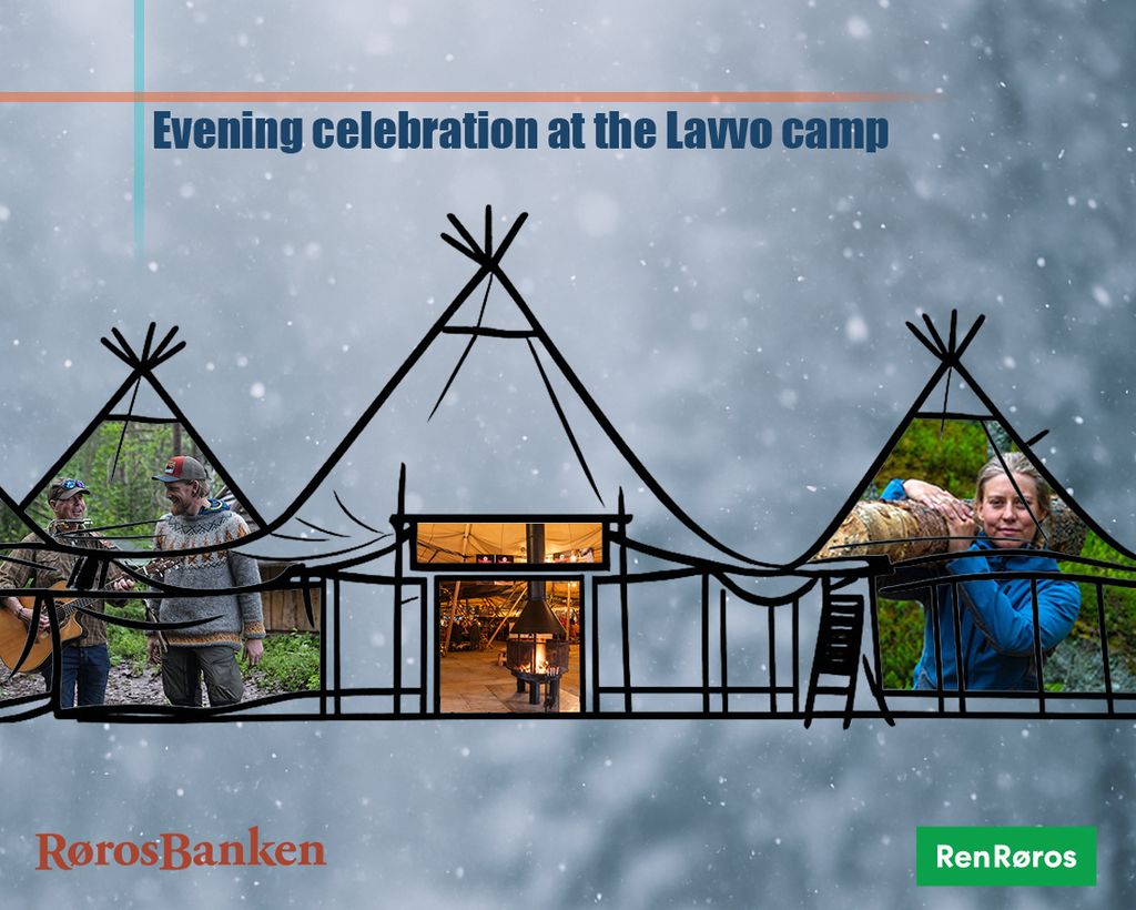 RørosBanken og Ren Røros inviterer til festaften i lavvoleiren!