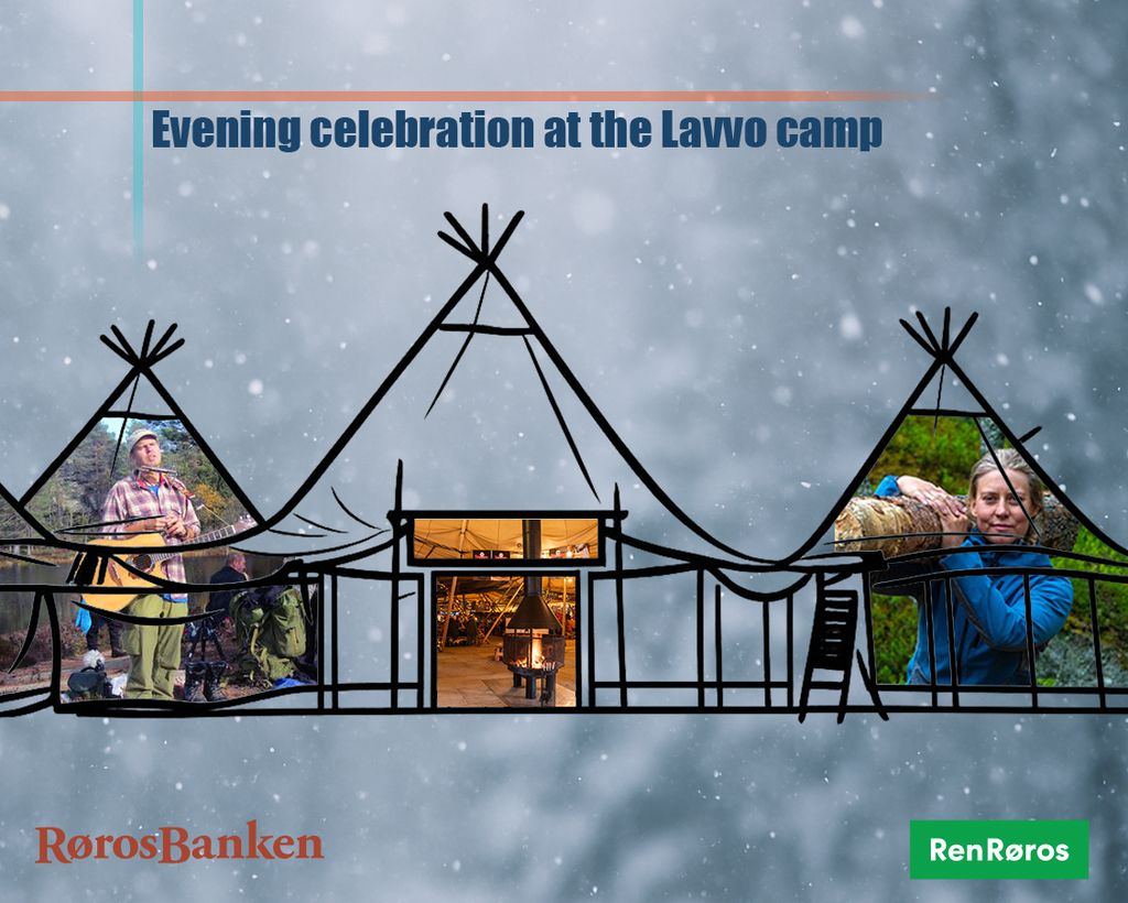 RørosBanken og Ren Røros inviterer til festaften i lavvoleiren!