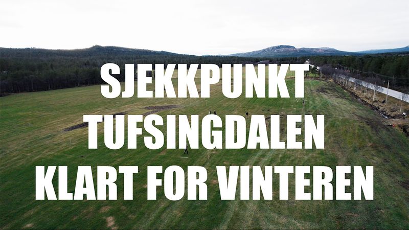 Vinteren nærmer seg: Sjekkpunkt Tufsingdalen er klart